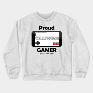 Cellphone gamer Crewneck Sweatshirt